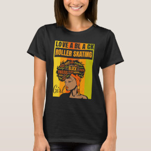 Black Independence Day - Love a Black Roller Skati T-Shirt