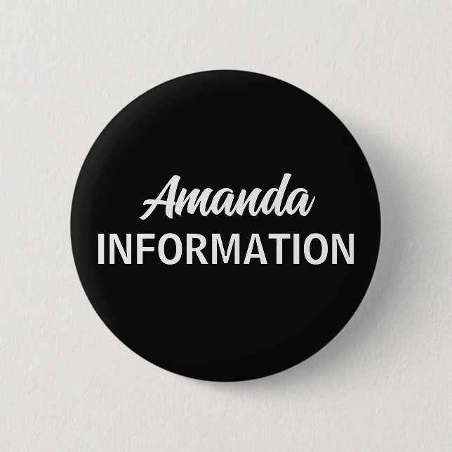 Black Information Volunteer  Button (Front)