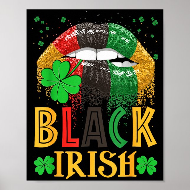 Black Irish Dripng Lips African American St Patric Poster (Front)
