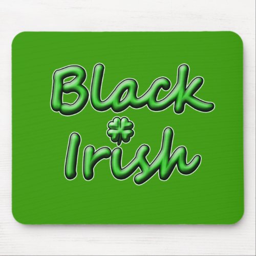 Black Irish in Breezy Green Font Mouse Pad