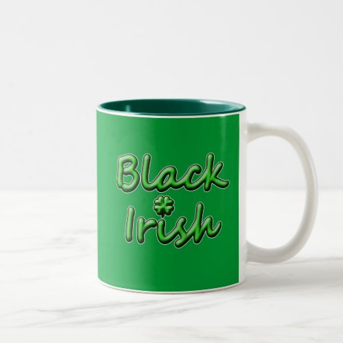 Black Irish in Breezy Green Font Two_Tone Coffee Mug