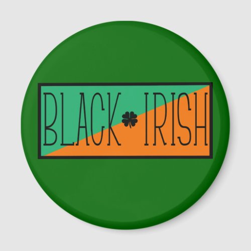 BLACK IRISH in Colors of Ireland Magnet