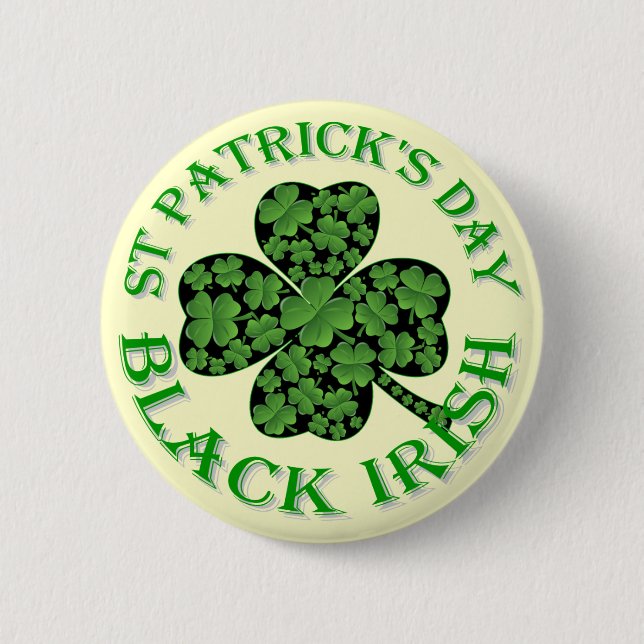Black Irish St Patrick's day Button (Front)