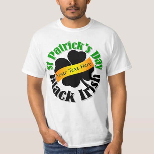Black Irish St Patricks day T_Shirt