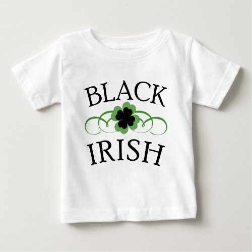 BLACK IRISH with Black Shamrock Baby T_Shirt