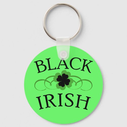 BLACK IRISH with Black Shamrock Keychain