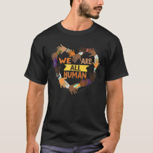 Black Is Beautiful Black History Month - We Are Al T-Shirt