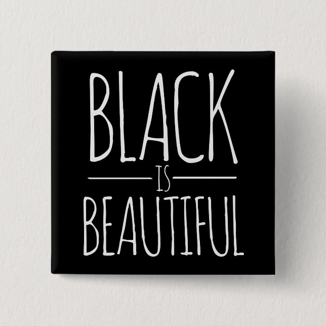 Black is Beautiful Pinback Button (Front)