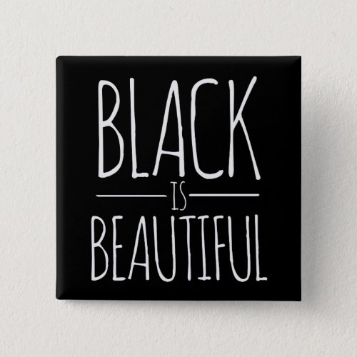 Black is Beautiful Pinback Button