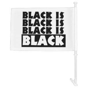 Black Is Black Car Flag
