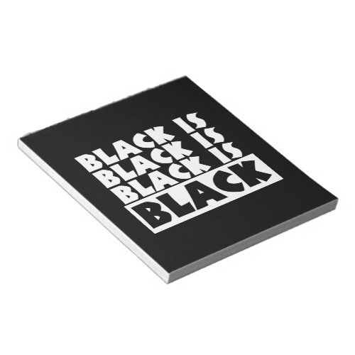 Black Is Black Notepad