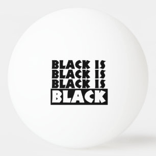 Black Is Black Ping Pong Ball