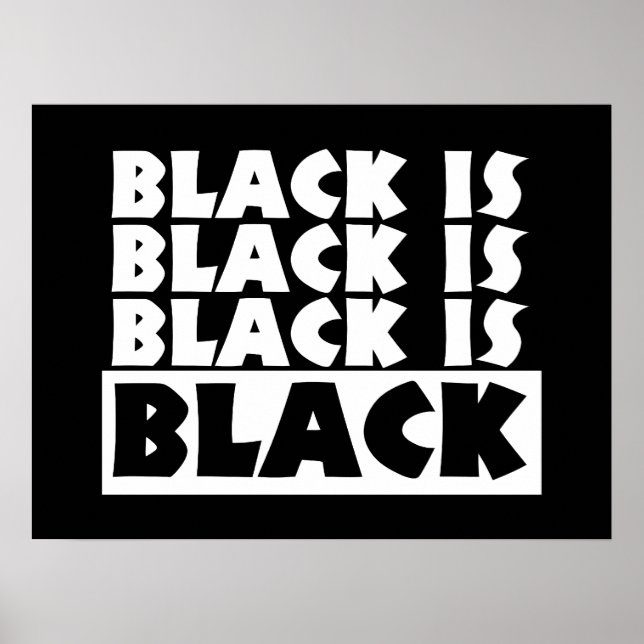 Black Is Black Poster (Front)