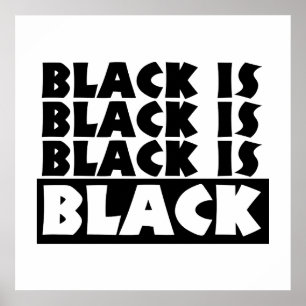 Black Is Black Poster