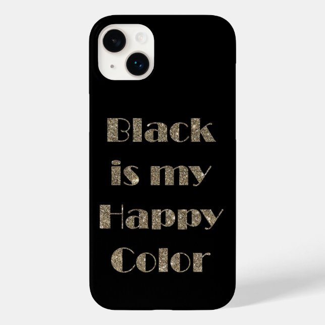 Black is My Happy Color Case-Mate iPhone Case (Back)