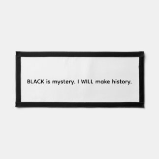 Black Is Mystery I Will Make History Pennant