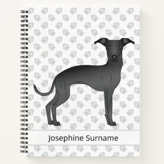 Black Italian Greyhound Cute Dog With Custom Text Notebook