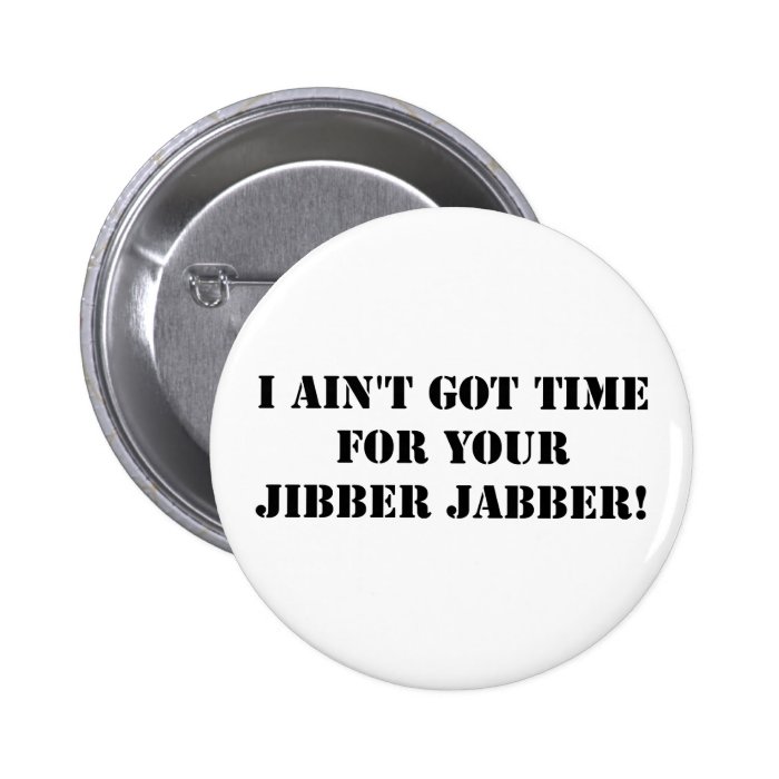 Black Jibber Jabber Button