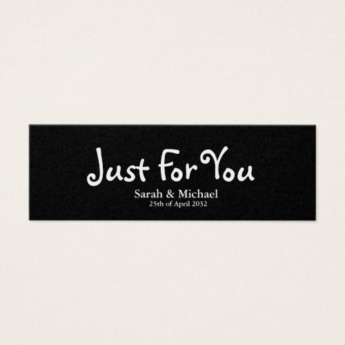 Black 'Just For You' Wedding favor Gift tag Business Card Templates