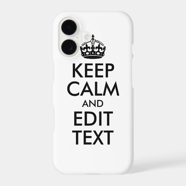 Black Keep Calm and Your Text Iphone Case (Back)