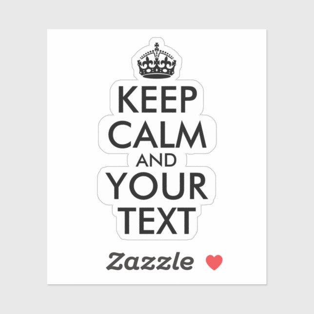 Black Keep Calm and Your Text Sticker (Sheet)
