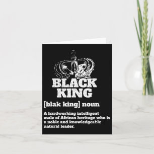 Black King Definition African American Pride Black Card
