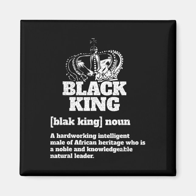 Black King Definition African American Pride Black Magnet (Front)