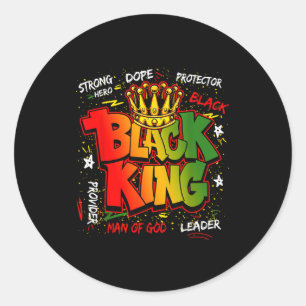 Black King Man Of God Strong Hero Black History Me Classic Round Sticker