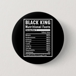 Black King Nutritional Facts African Black History Button