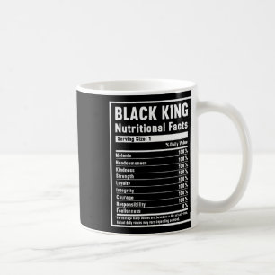 Black King Nutritional Facts African Black History Coffee Mug