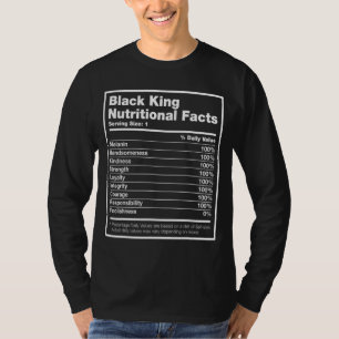 Black King Nutritional Facts Black History Month M T-Shirt