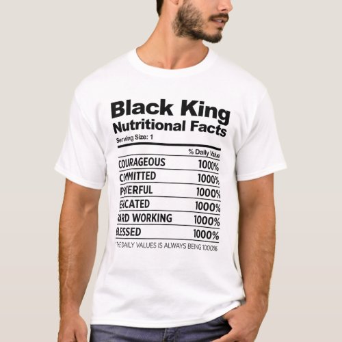 Black King Nutritional Facts Men Melanin Bruh Boys T_Shirt