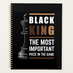 Black King The Most Important Piece In The Game Planner