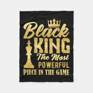 Black King The Most Powerful Piece In The Game Men Fleece Blanket
