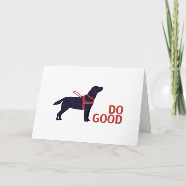 Black Lab - Do Good - Service Dog - Labrador Card (Front)