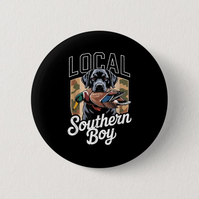Black Lab Dog Local Southern Boy Camo Duck Hunting Button (Front)
