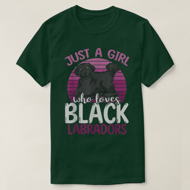 Black Lab Lover Women Just A Girl Who Loves Black  T-Shirt (Design Front)