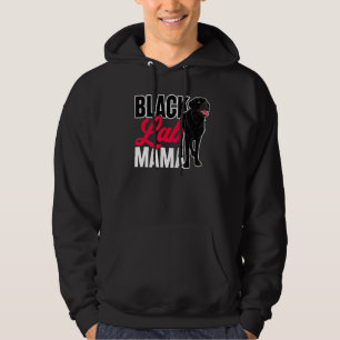 Black Lab Mama Animal Pet Mommy Dog Owner Black La Hoodie