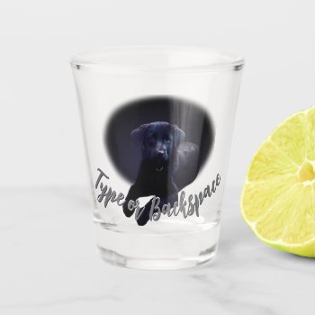 Black Lab Puppy Custom Rosey Coonhound Pup Shot Glass by artist_kim_hunter at Zazzle