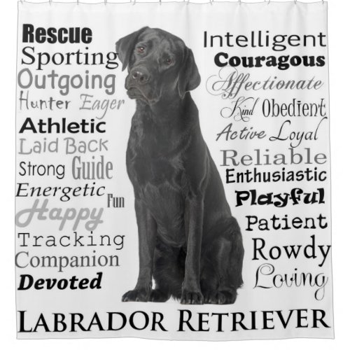 Black Lab Traits Shower Curtain