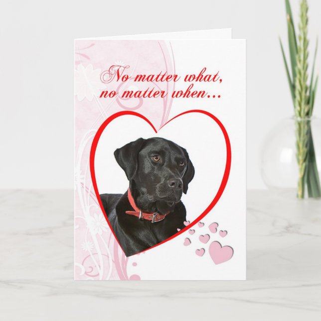 Black Lab Valentine Loyalty and Love Holiday Card (Front)