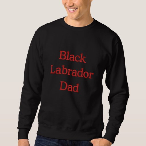 Black Labrador Dad Text  