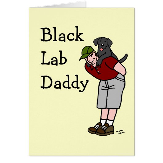 Black Labrador Daddy Cards (Front)
