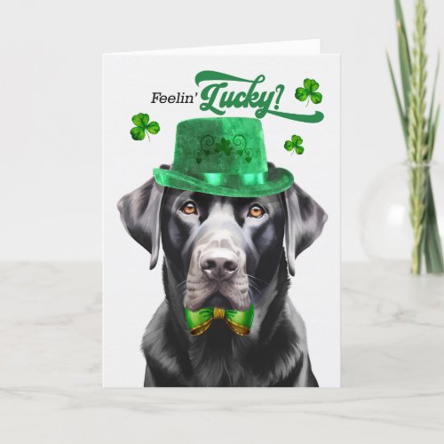 Black Labrador Dog Feelin Lucky St Patricks Day Holiday Card
