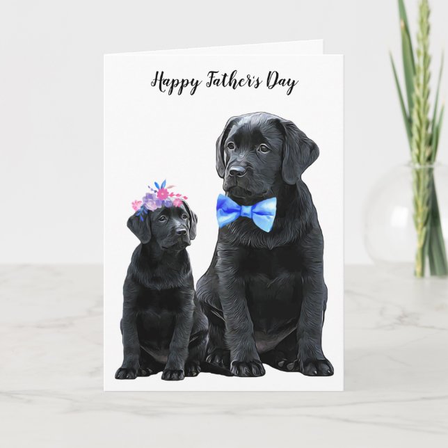 Black Labrador Father's Day Dog Dad - Cute Puppy Card (Front)