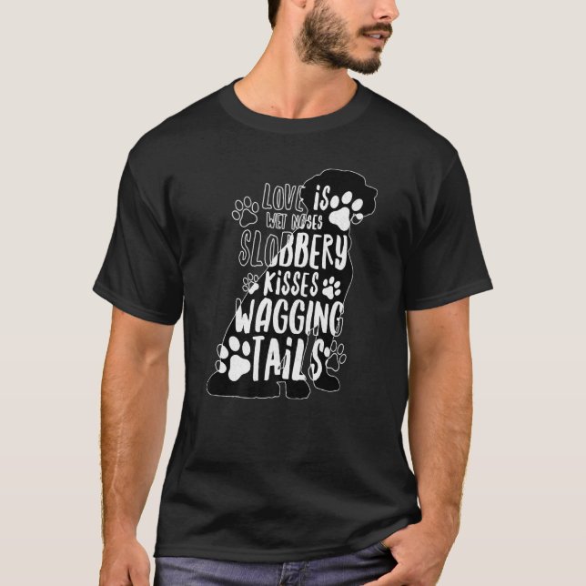 Black Labrador Paw Retriever Love My Dog Saying Qu T-Shirt (Front)