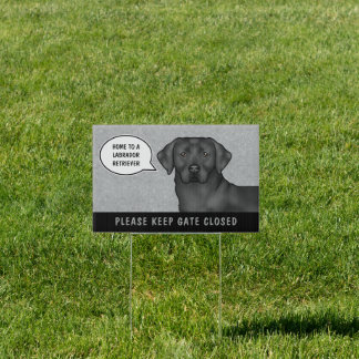 Black Labrador Retriever Dog Keep Gate Closed Sign