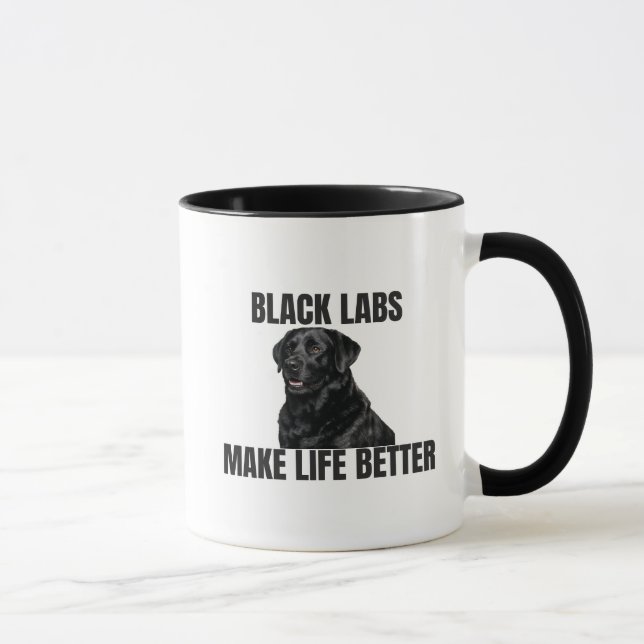 Black Labs Make Life Better – Coffee Mug (Right)