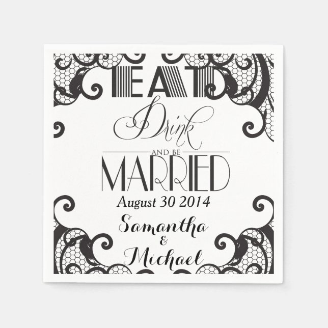 Black Lace  Eat Drink Be Married Napkins (Front)