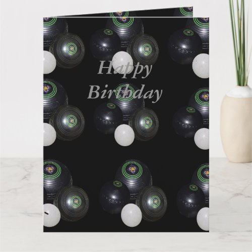 Black Lawn Bowls Big Happy Birthday Card